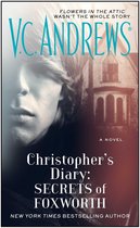 Dollanganger - Christopher's Diary: Secrets of Foxworth