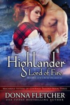 Macardle Sisters of Courage Trilogy 3 - Highlander Lord of Fire