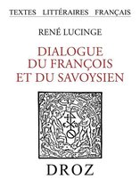 Textes littéraires français - Dialogue du François et du Savoysien