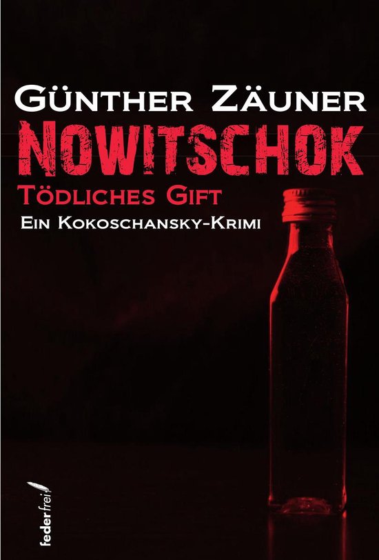Kokoschansky ermittelt 8 - Nowitschok: Tödliches Gift. Ein  ... - cover
