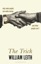 The Trick Why Some People Can Make Money and Other People Can't