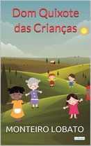 Sítio do Picapau Amarelo - Vol. 7 - Dom Quixote das Crianças