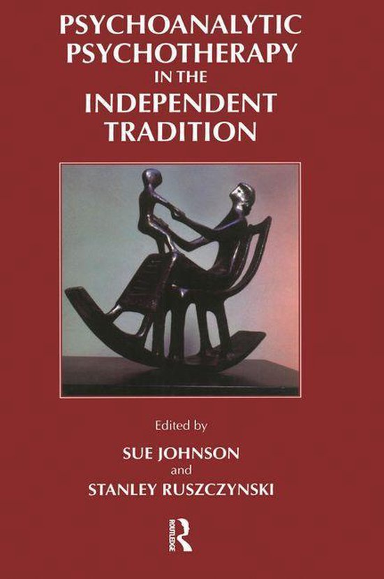 Psychoanalytic Psychotherapy in the Independent Tradition - cover