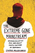 Princeton Studies in Cultural Sociology - The Extreme Gone Mainstream