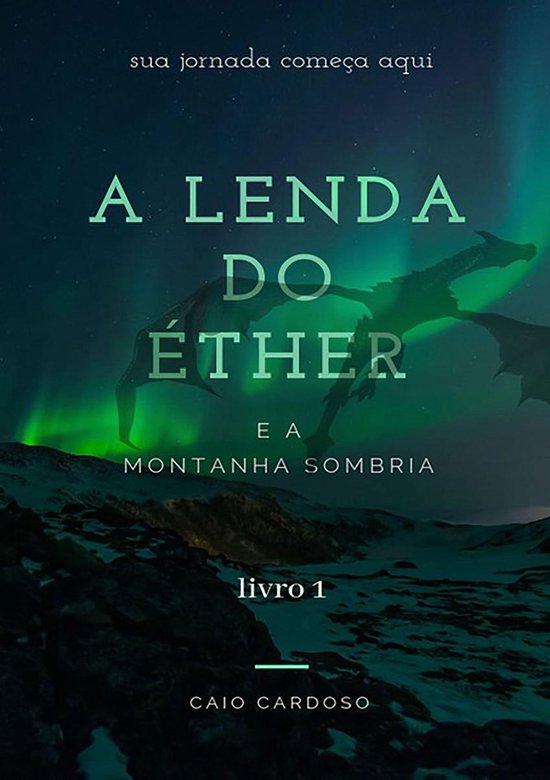 A Lenda Do Éther E A Montanha Sombria - cover