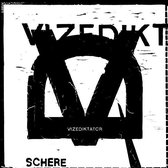 Vizediktator - Schere (7" Vinyl Single)