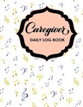 Caregiver Daily Log Book