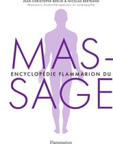 Vie pratique et bien-être - Encyclopédie Flammarion du massage