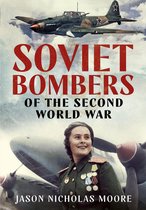 Soviet Bombers of the Second World War