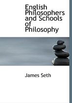 English Philosophers and Schools of Philosophy