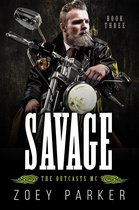 The Outcasts MC 3 - Savage (Book 3)