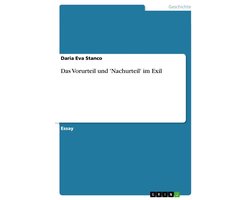 Das Vorurteil und 'Nachurteil' im Exil