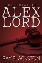 Trial of Alex Lord