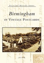 Postcard History Series - Birmingham in Vintage Postcards