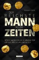 Der reichste Mann aller Zeiten