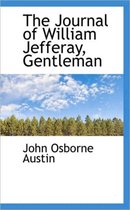 The Journal of William Jefferay, Gentleman