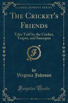 The Cricket's Friends