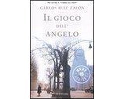 Il Gioco Dell'Angelo, Carlos Ruiz Zafon, 9788804592976, Boeken