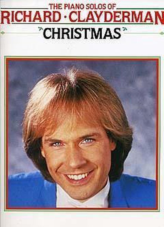 The Piano Solos of Richard Clayderman