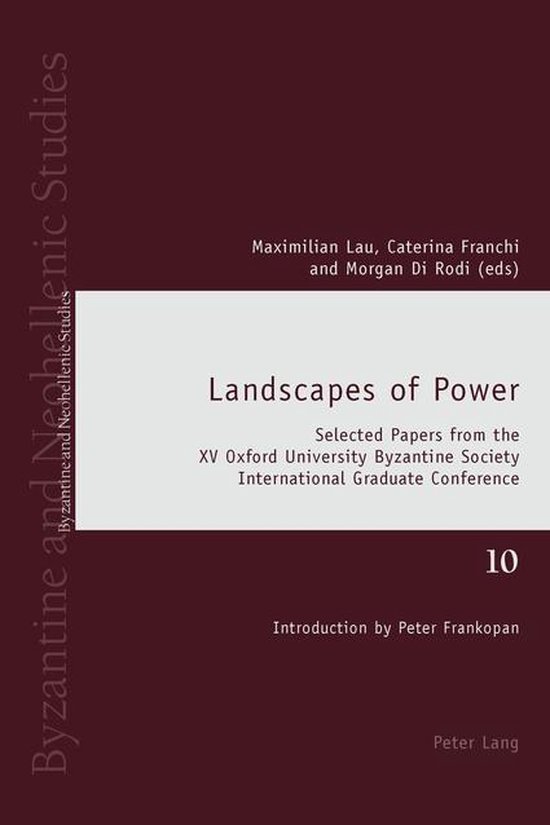 Byzantine and Neohellenic Studies 10 - Landscapes of Power - cover