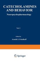 Catecholamines and Behavior * 2