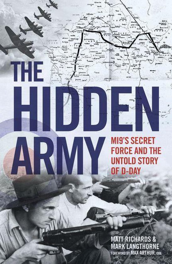 The Hidden Army - MI9's Secret Force and the Untold Story of ... - cover