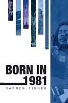Born in- Born in 1981