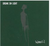 Drunk On Light