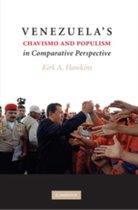 Venezuela'S Chavismo And Populism In Comparative Perspective