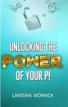 Unlocking the Power of Your P!
