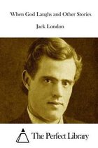 When God Laughs and Other Stories