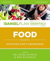 The Daniel Plan Essentials Series - Food Study Guide