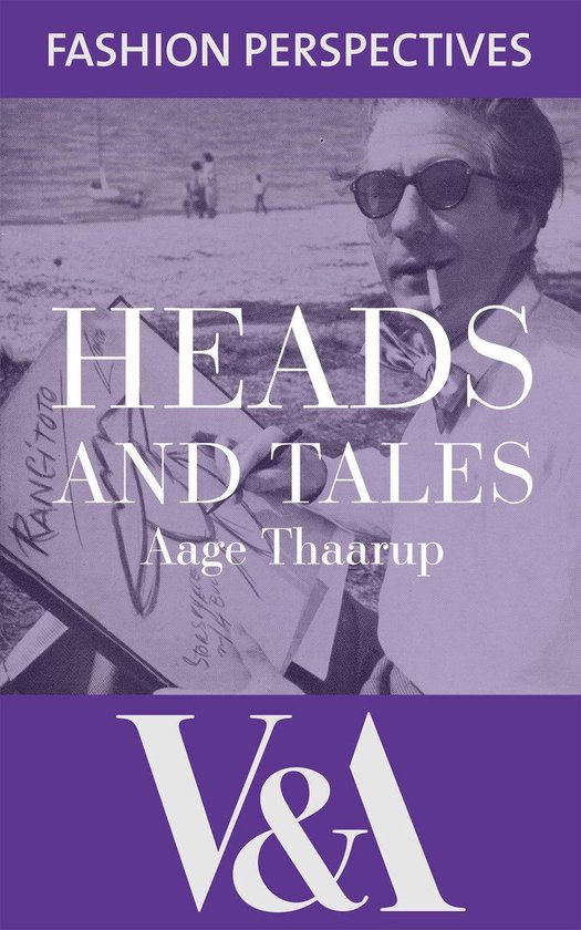 V&A Fashion Perspectives - Heads and Tales: The Autobiograph ... - cover
