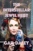 Space Colony Journals 4 - The Interstellar Jewel Heist