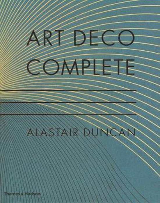 Art Deco Complete, Alastair Duncan 9780500238554 Boeken