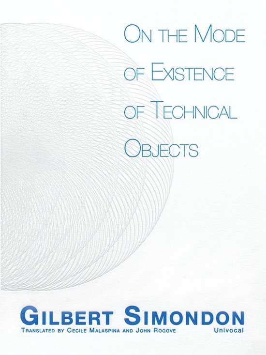 On the Mode of Existence of Technical Objects Univocal - cover