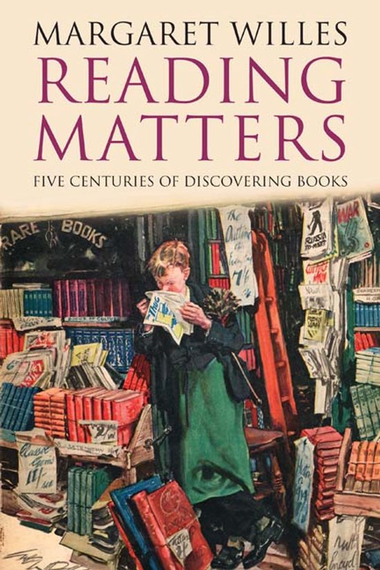 Reading Matters: Five Centuries of Discovering Books - cover
