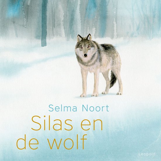 Silas en de wolf - cover