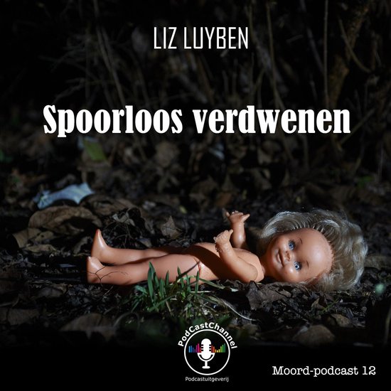 Een pop ligt op de grond tussen bladeren en takken. De titel 'Spoorloos verdwenen' staat bovenaan.