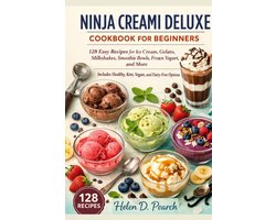 Ninja Creami Deluxe Cookbook For Beginners