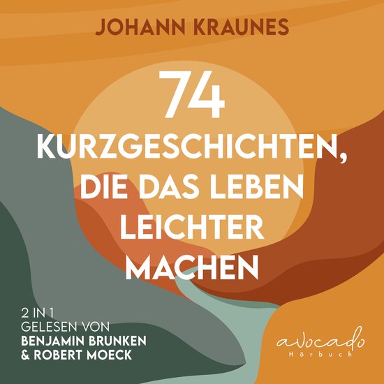 74 Kurzgeschichten, die das Leben leichter machen - cover