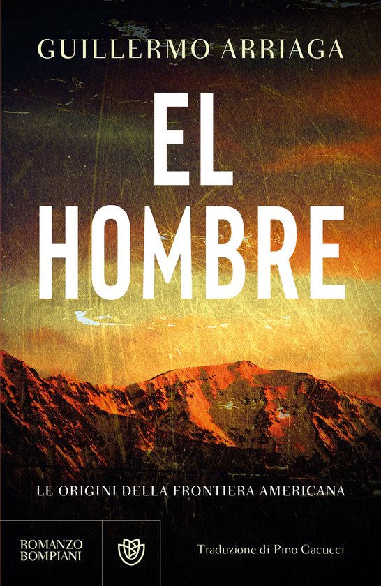 El Hombre. Le origini della frontiera americana - cover