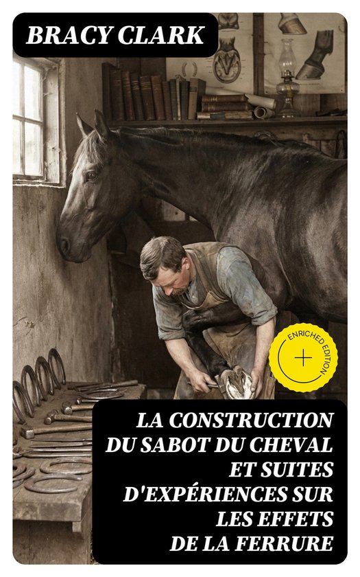 La construction du sabot du cheval et suites d'expériences  ... - cover