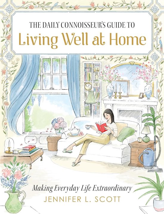 The Daily Connoisseur's Guide to Living Well at Home - cover