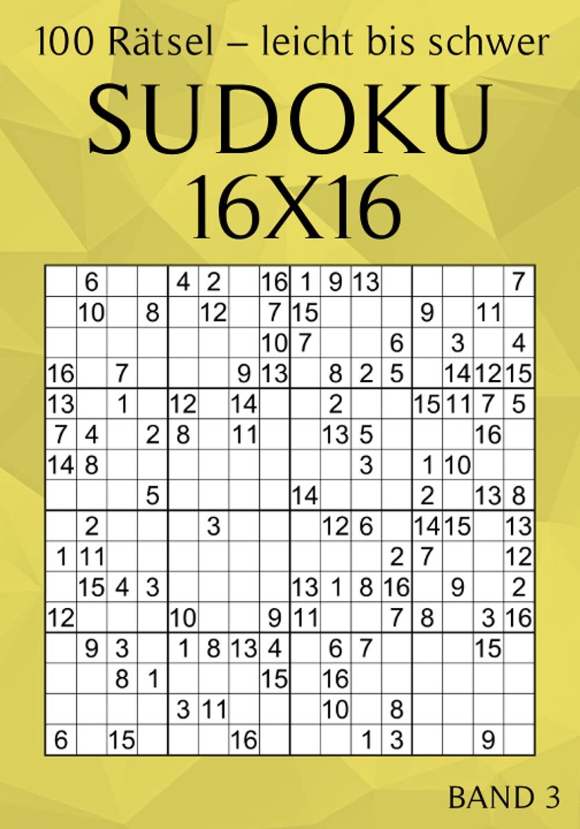 Sudoku 16x16 - Logische Puzzels - Hersentraining - Grootletter Editie - 100 Puzzels