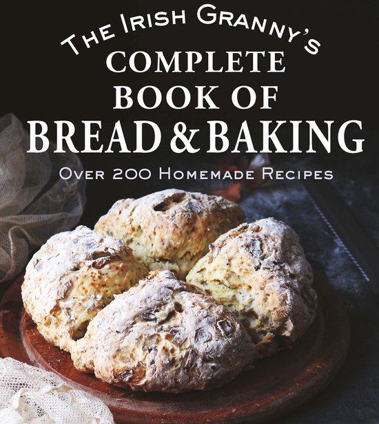 The Irish Granny's Complete Book of Bread and Baking - cover