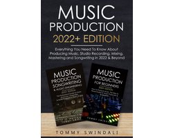 Complete Handleiding Muziekproductie: Opnemen, Mixen, Masteren en Nummers Schrijven