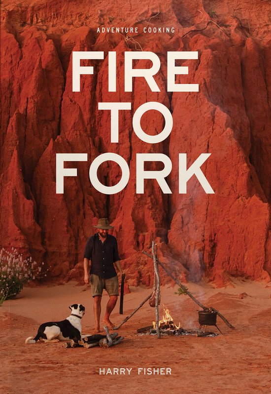 Fire to Fork - cover