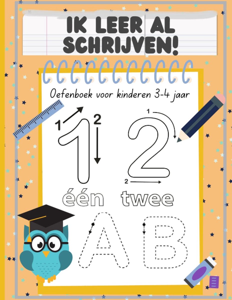 Oefenboek Schrijven - Leerboek Kinderen - Beginnen met Leren - Cijfers en Letters - Groot Formaat