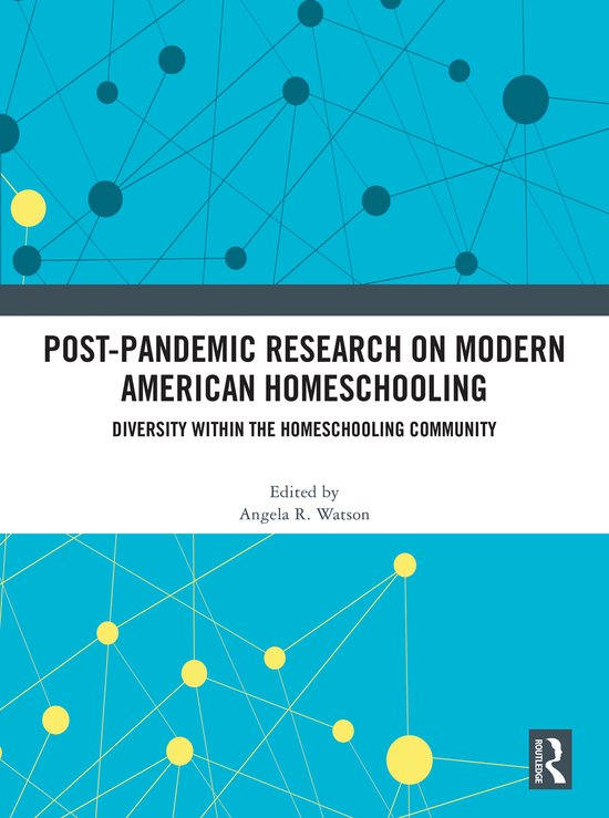Post-Pandemic Research on Modern American Homeschooling - cover